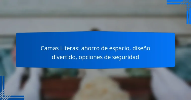 Camas Literas: ahorro de espacio, diseño divertido, opciones de seguridad